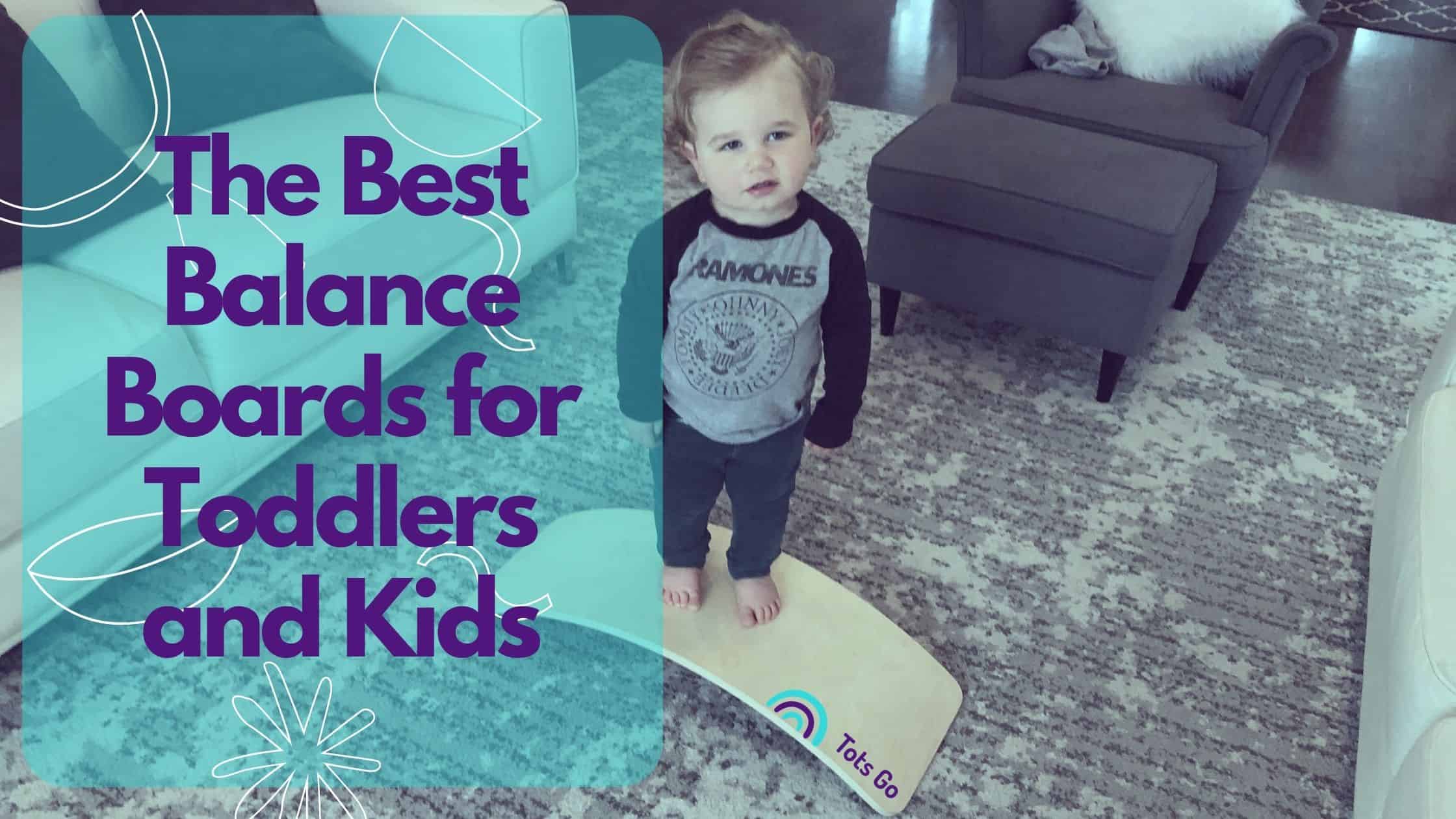 The Best Balance Boards for Toddlers and Kids